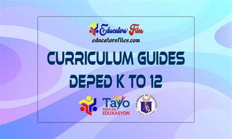 Curriculum Guides (DepEd K to 12) » Educators' Files.